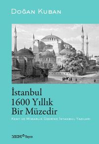 İstanbul 1600 Yıllık Bir Müzedir / 4-B-66
