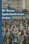 Bir Borsa Spek&uuml;lat&ouml;r&uuml;n&uuml;n Anıları