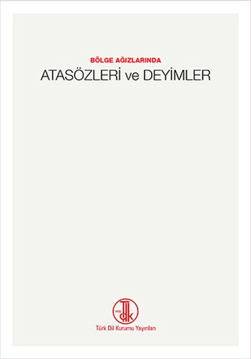 Bölge Ağızlarında Atasözleri ve Deyimler