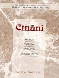 Cinani Hayatı, Eserleri, Divanının Tenkidli Metni / 9-A-7