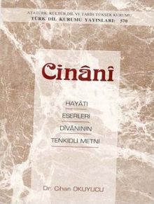 Cinani Hayatı, Eserleri, Divanının Tenkidli Metni / 9-A-7