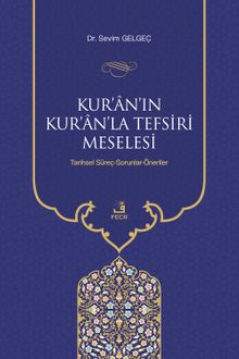 Kur'an'ın Kur'an'la Tefsiri Meselesi