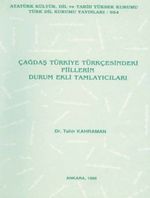 Çağdaş Türkiye Türkçesindeki Fiillerden Durum Ekli Tamamlayıcıları