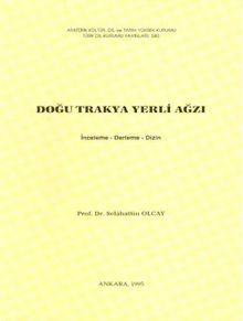 Doğu Trakya Yerli Ağzı (İnceleme-Derleme-Dizin) / 3-A-10