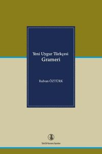 Yeni Uygur Türkçesi Grameri