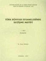 Türk Dünyası Efsanelerinde Değişme Motifi 1 / 14-A-55
