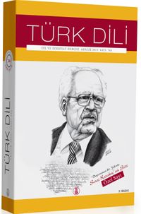 Türk Dili Dergisi Doğumunun 80. Yılında Sezai Karakoç'un Şiiri Özel Sayısı