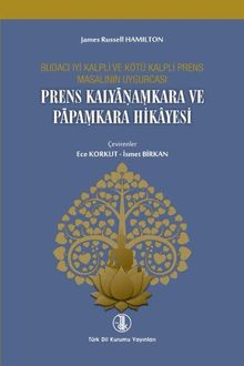 Prens Kalyanamkara ve Papamkara Hikayesi