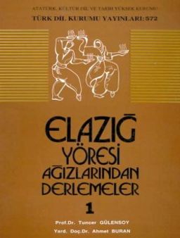 Elazığ ve Yöresi Ağızlarından Derlemeler 1