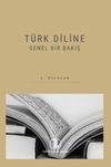 T&uuml;rk Diline Genel Bir Bakış