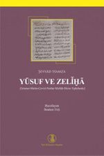Yusuf ve Zeliha (Gramer-Metin-Çeviri-Notlar-Sözlük-Dizin-Tıpkıbaskı)