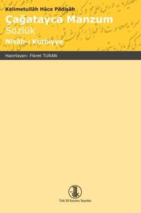 Çağatayca Manzum Sözlük (Nisab-ı Kutbiyye)