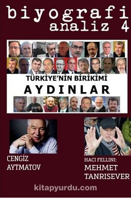 Biyografi Analiz Sayı: 4 & Türkiye'nin Birikimi Aydınlar