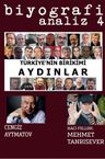 Biyografi Analiz Sayı: 4 &amp; Türkiye'nin Birikimi Aydınlar