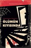 &Ouml;l&uuml;m&uuml;n Kıyısında / Zehirli Kalem &Ouml;yk&uuml;leri 2
