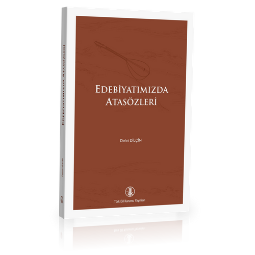 Edebiyatımızda Atasözleri