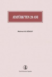 Atatürk'ten 20 Anı