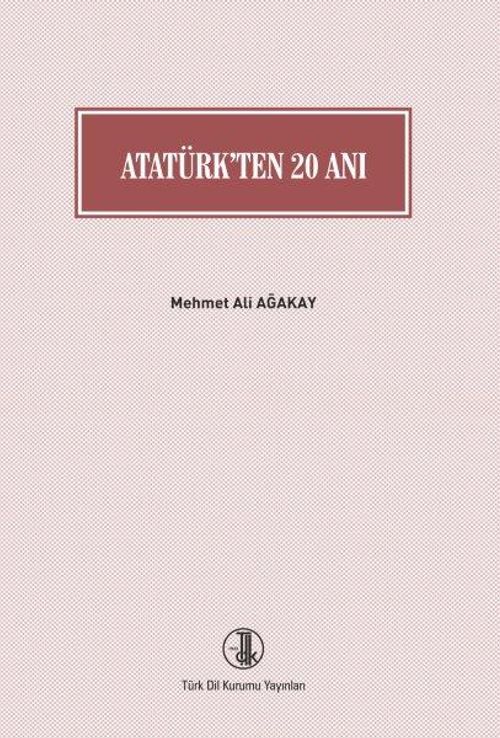 Atatürk'ten 20 Anı