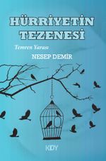 Hürriyetin Tezenesi