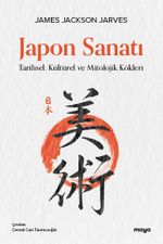 Japon Sanatı & Tarihsel, Kültürel ve Mitolojik Kökleri 