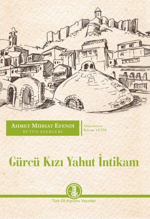 Gürcü Kızı yahut İntikam 