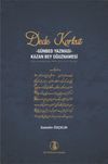 Dede Korkut Kitabı - G&uuml;nbed Yazması - Kazan Bey Oğuznamesi