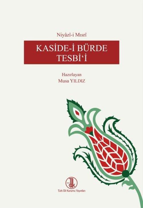 Niyazi Mısri / Kaside-i Bürde Tesbi'i