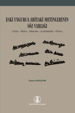 Eski Uygur Abitaki Metinlerinin Söz Varlığı