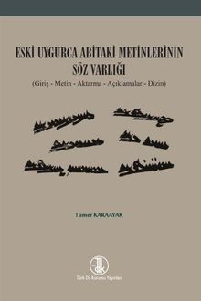 Eski Uygur Abitaki Metinlerinin Söz Varlığı