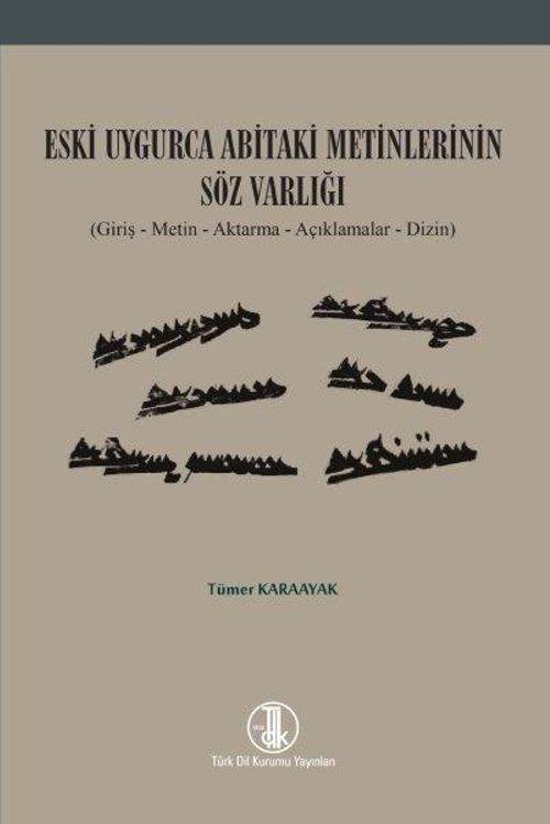 Eski Uygur Abitaki Metinlerinin Söz Varlığı