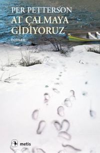 At Çalmaya Gidiyoruz