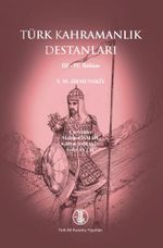 Türk Kahramanlık Destanları III-IV. Bölüm