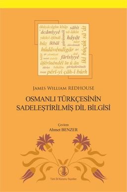 Osmanlı Türkçesinin Sadeleştirilmiş Dil Bilgisi