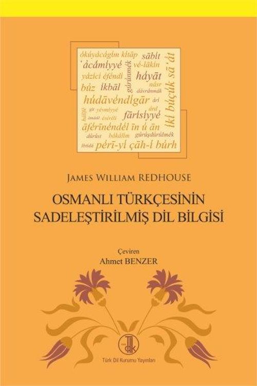 Osmanlı Türkçesinin Sadeleştirilmiş Dil Bilgisi