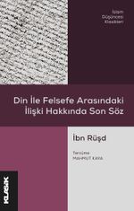 Din ile Felsefe Arasındaki  İlişki Hakkında Son Söz