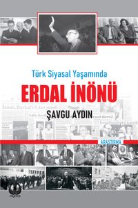 Türk Siyasal Yaşamında Erdal İnönü 