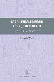 Arap Lehçelerindeki Türkçe Kelimeler