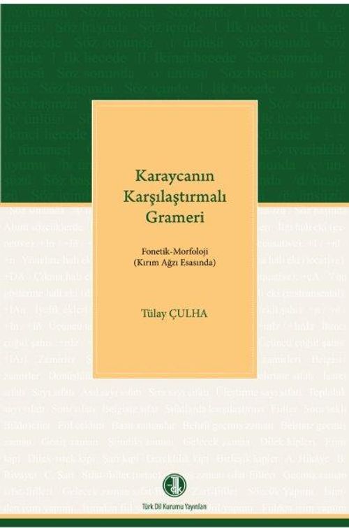 Karaycanın Karşılaştırmalı Grameri Fonetik-Morfoloji (Kırım Ağzı Esasında)