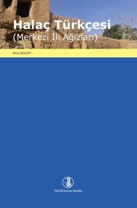 Halaç Türkçesi ( Merkezi İli Ağızları)