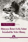 D&uuml;nyaya İkinci Geliş Yahut İstanbul'da Neler Olmuş