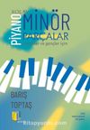 Piyano- Kolay Minör Parçalar-Çocuklar ve gençler için