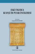 Eski Uygurca Kuanşi İm Pusar İncelemesi