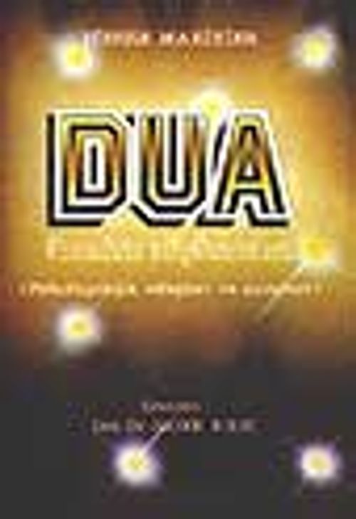 Dua Üzerine Düşünceler