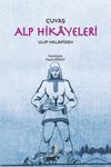 &Ccedil;uvaş Alp Hikayeleri ( Ulip Halapisem)