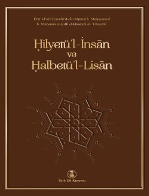 Hilyetü'l-İnsan ve Halbetü'l-Lisan