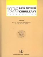 1926 Bakü Türkoloji Kurultayı & Tutanaklar