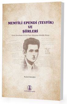 Memtili Ependi (Tevfik) ve Şiirleri