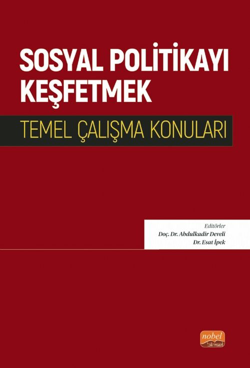 Sosyal Politikayı Keşfetmek - Temel Çalışma Konuları