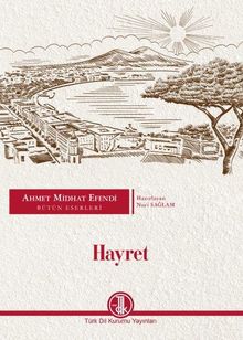 Hayret / Ahmet Midhat Efendi Bütün Eserleri