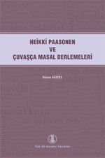 Heikki Paasonen Ve Çuvaşça Masal Derlemeleri